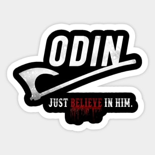 Believe in odin Sticker